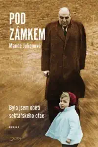 Pod zámkem - Maude Julienová /bazarové zboží/