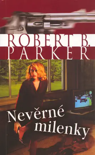 Nevěrné milenky - Robert B. Parker /bazarové zboží/