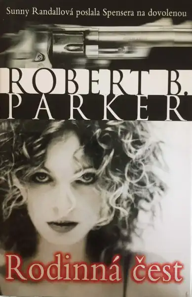 Rodinná čest - Robert B. Parker /bazarové zboží/