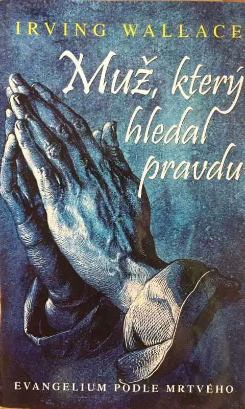 Muž, který hledal pravdu - Irving Wallace /bazarové zboží/