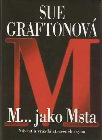 M...jako Msta - Sue Graftonová ( bazarové zboží )