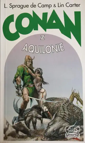 Conan z Aquilonie - L. Sprague de Canp & Lin Carter