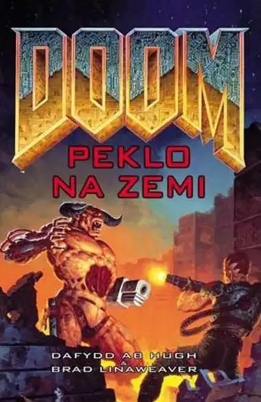 Doom Peklo na zemi - Dafydd ab Hugh & Brad Linaweaver/bazarové zboží/