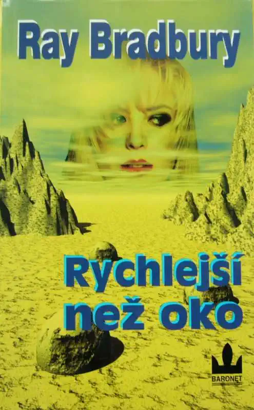 Rychlejší než oko - Ray Bradbury