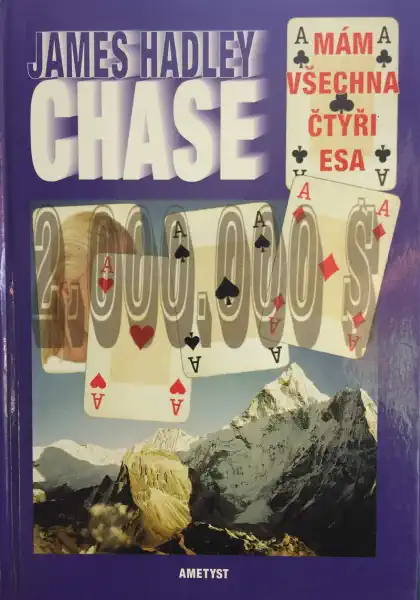Mám všechna čtyři esa - James Hadley Chase /bazarové zboží/ 