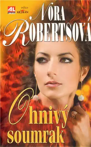 Ohnivý soumrak - Nora Robertsová