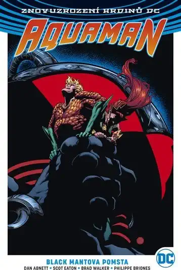 Aquaman 2 - Black Mantova pomsta - Dan Abnett  /bazarové zboží/