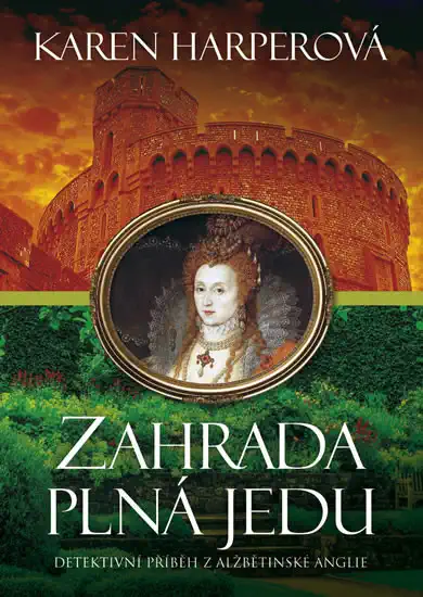 Zahrada plná jedu - Karen Harperová /bazarové zboží/ 