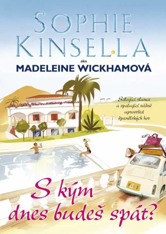 S kým dnes budeš spát? - Sophie Kinsella /bazarové zboží/