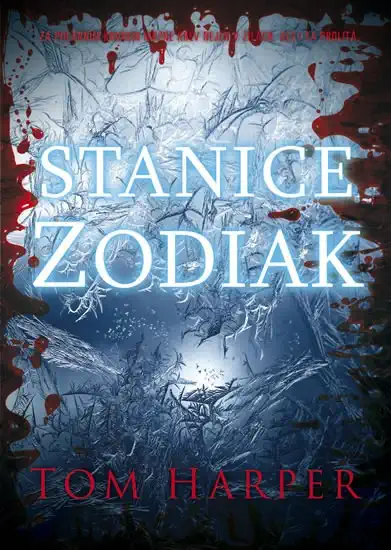 Stanice Zodiac - Tom Harper /bazarové zboží/