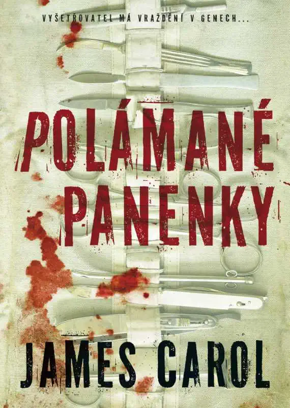 Polámané panenky - James Carol /bazarové zboží/