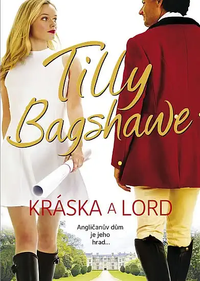 Kráska a lord - Tilly Bagshawe /bazarové zboží/