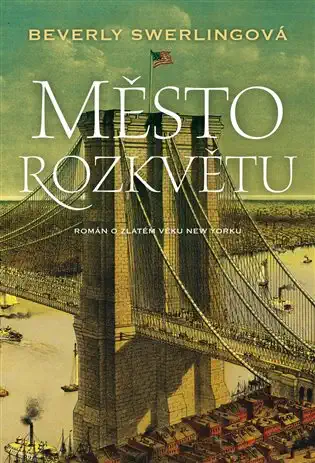 Město rozkvětu - Beverly Swerlingová /bazarové zboží/