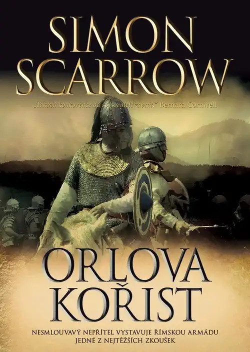 Orlova kořist - Simon Scarrow /bazarové zboží/