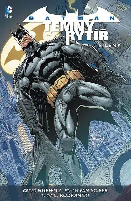 Batman 3 - Temný rytíř - Šílený - Greg Hurwitz, Ethan Van Sciver, Szymon Kudranski /bazarové zboží/