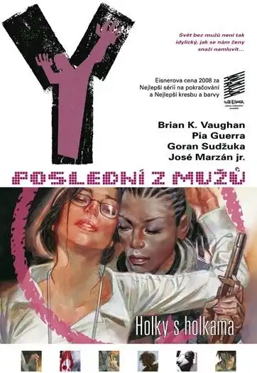 Y: Poslední z mužů 6 - Holky s holkama - Brian K. Vaughan /bazarové zboží/