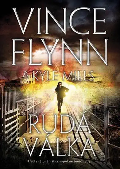 Rudá válka - Vince Flynn & Kyle Mills /bazarové zboží/