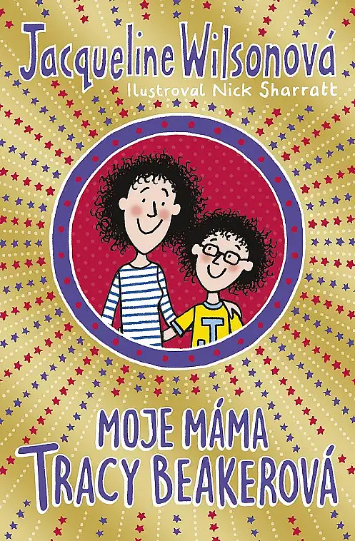 Moje máma Tracy Beakerová - Jacqueline Wilsonová /bazarové zboží/