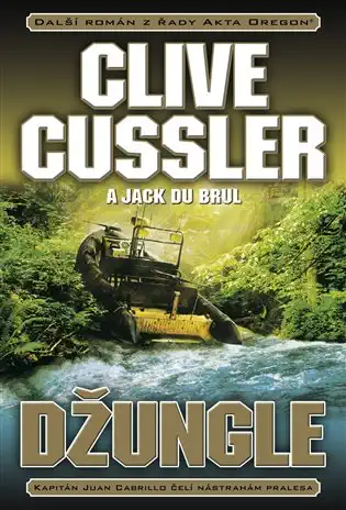 Džungle - Clive Cussler a Jack Du Brul /bazarové zboží/