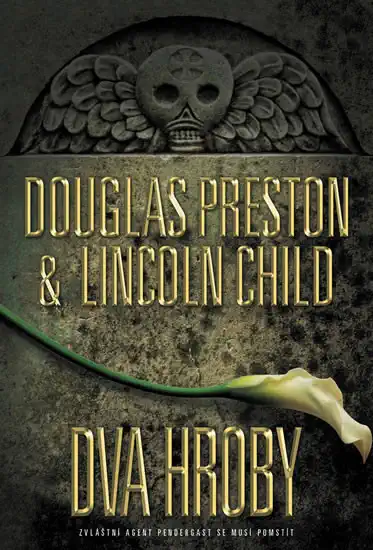 Dva hroby - Douglas Preston & Lincoln Child /bazarové zboží/
