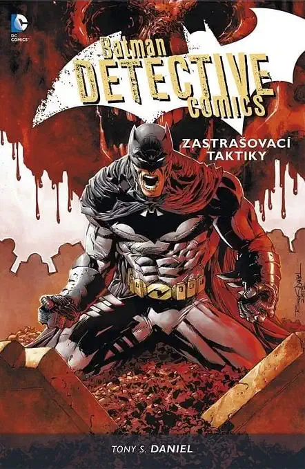 Batman Detective comics 2: Zastrašovací taktiky - Tony S. Daniel /bazarové zboží/