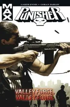 Punisher Max 10 - Valley Forge, Valley Forge - Garth Ennis/Goran Parlov /bazarové zboží/