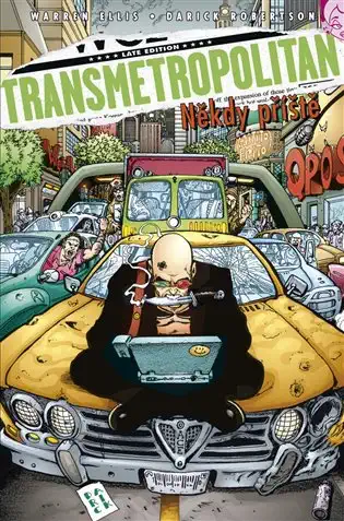 Transmetropolitan 6 - Někdy příště - Warren Ellis a Darick Robertson /bazarové zboží/