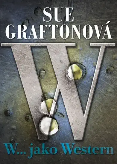 W...jako Western - Sue Graftonová /bazarové zboží/