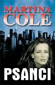 Psanci - Martina Cole /bazarové zboží/