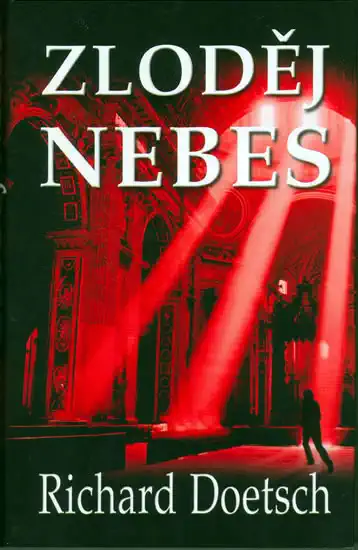 Zloděj nebes - Richard Doetsch /bazarové zboží/
