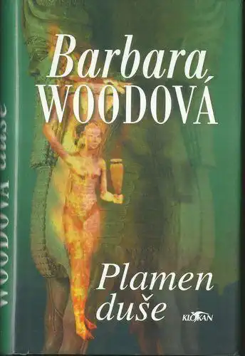 Plamen duše - Barbara Woodová /bazarové zboží/