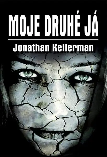 Moje druhé já - Jonathan Kellerman /bazarové zboží/