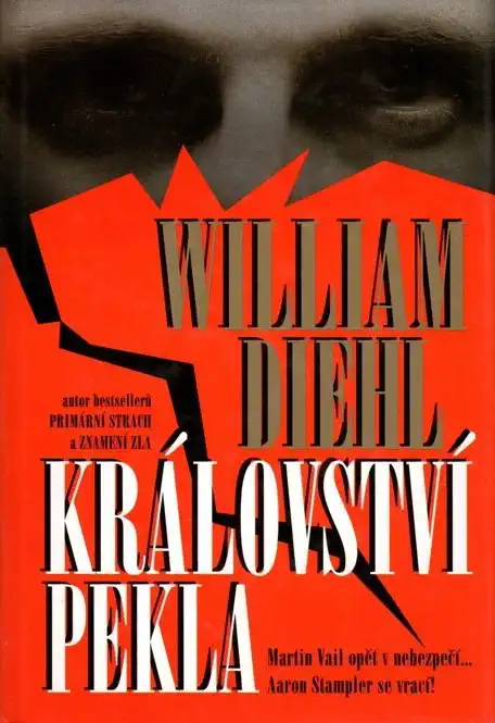 Království pekla - William Diehl /bazarové zboží/