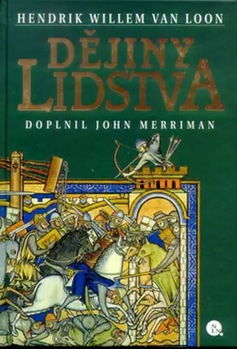 Dějiny Lidstva - Hendrik Willem van Loon