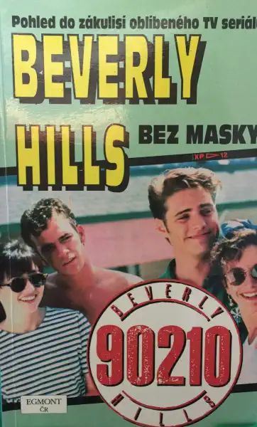 Beverly Hills 90210 - Bez masky - Mel Gilden /bazarové zboží/