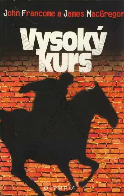 Vysoký kurs - John Francome a James McGregor /bazarové zboží/