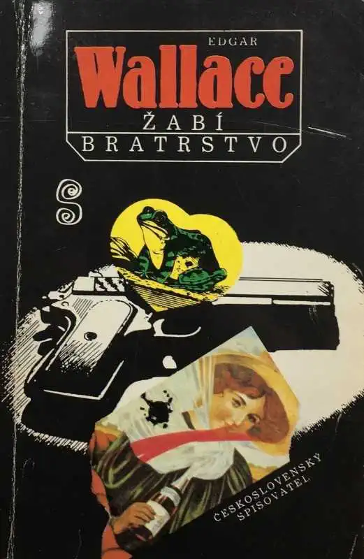 Žabí bratrstvo - Edgar Wallace /bazarové zboží/