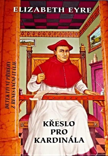 Křeslo pro kardinála - Elizabeth Eyre /bazarové zboží/