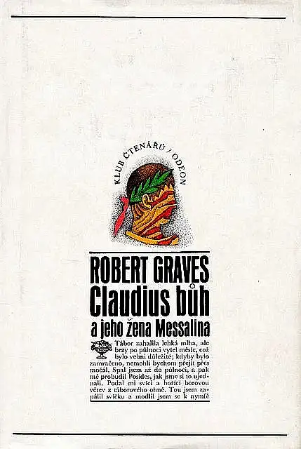 Claudius bůh a jeho žena Messalina - Robert Graves /bazarové zboží/