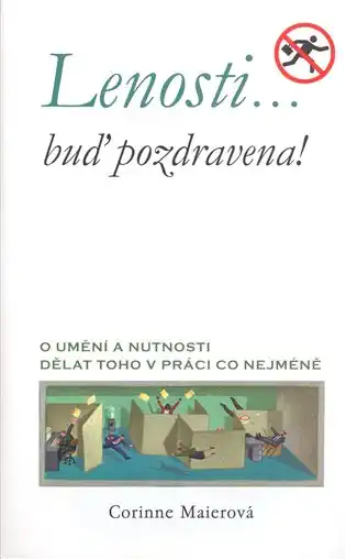 Lenosti...buď pozdravena! - Corrine Maierová /bazarové zboží/