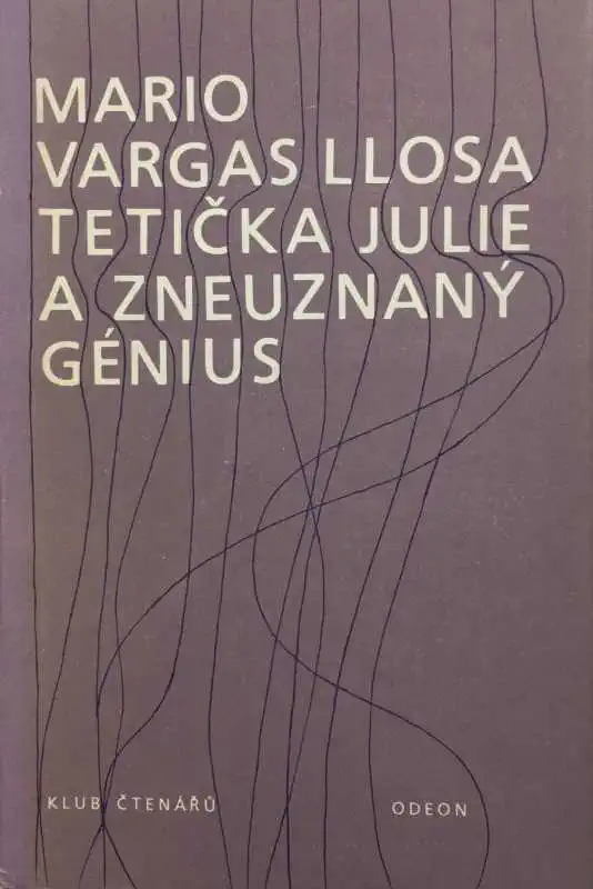 Tetička Julie a zneuznaný génius - Mario Vargas Llosa /bazarové zboží/
