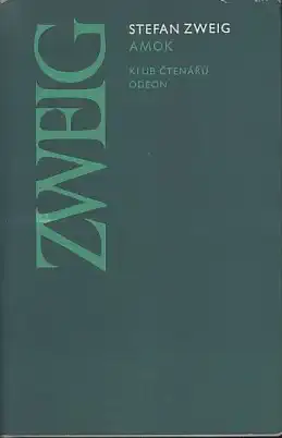 Amok - Stefan Zweig /bazarové zboží/