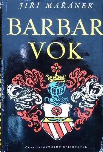 Barbar Vok - Jiří Mařánek /bazarové zboží/