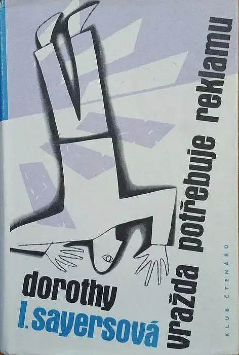Vražda potřebuje reklamu - Dorothy I. Sayersová /bazarové zboží/