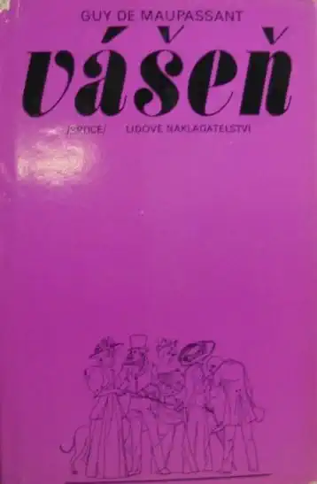 Vášeň - Guy de Maupassant /bazarové zboží/