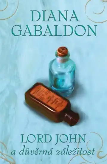 Lord John a důvěrná záležitost - Diana Gabaldon /bazarové zboží/