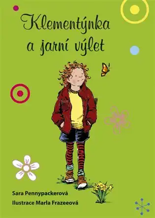 Klementýnka a jarní výlet - Sara Pennypackerová