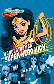 Wonder woman na Super hero high - Lisa Yeeová