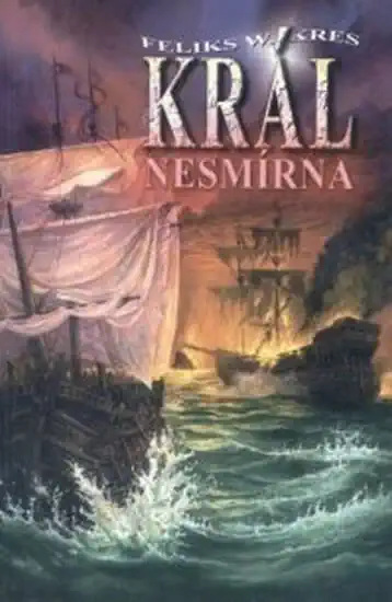 Král nesmírna - Feliks W. Kres