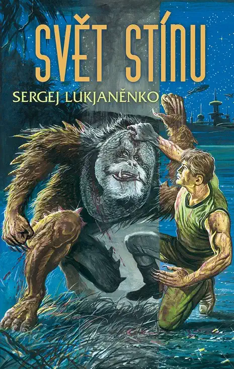 Svět stínu - Sergej Lukjaněnko